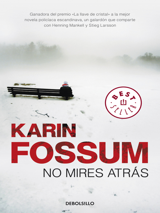 Title details for No mires atrás (Inspector Sejer 2) by Karin Fossum - Available